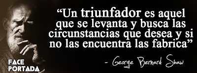 Frases de George Bernard Shaw, Un triunfador es aquel que se levanta y busca las circunstancias que desea y si no las encuentra las fabrica. Frases de George Bernard Shaw, Un triunfador es aquel que se levanta y busca las circunstancias que desea y si no las encuentra las fabrica.