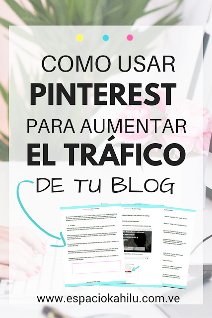 como usar pinterest para aumentar el tráfico de tu blog