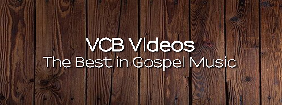 VCB Videos - Gospel Videos