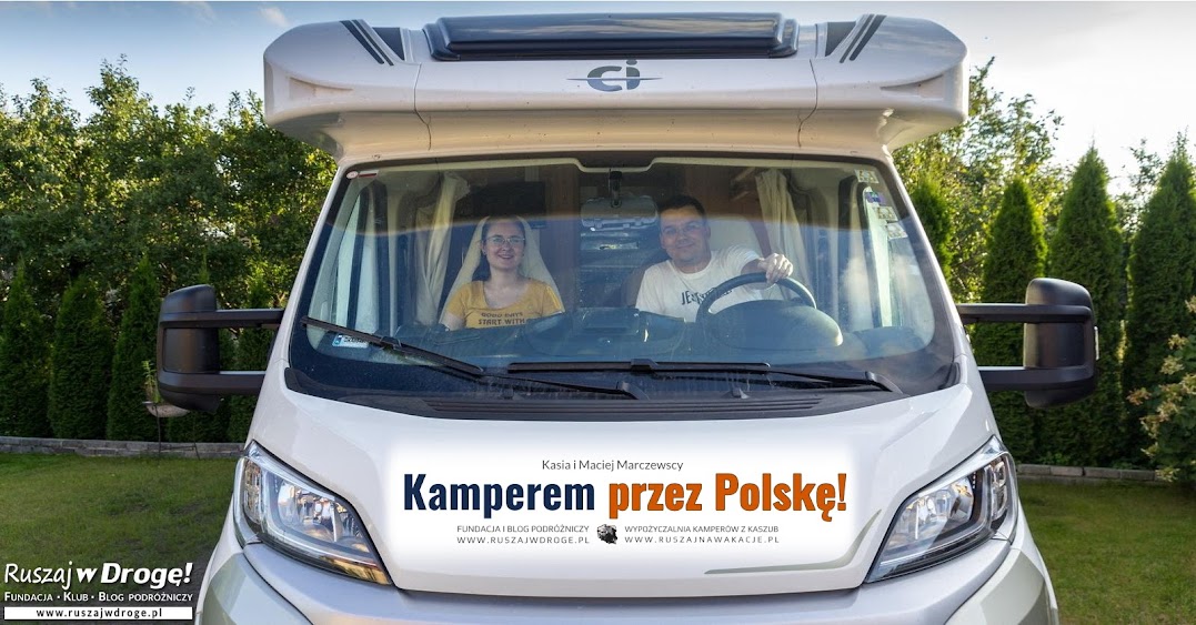 Kamperem przez Polskę! Czy Wschodnia Polska da radę?