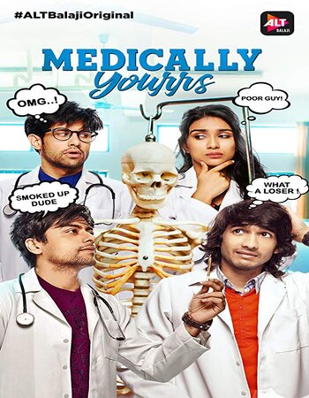 Medically Your 2019 S01 Complete Hindi 720p HDRip x264 1.3GB Movie Download