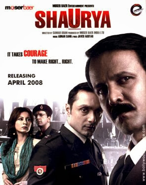 Shaurya (released in 2008) - Starring Rahul Bose, Kay Kay Menon, Javed Jaffrey and Minissha Lamba