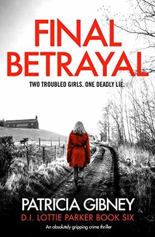 Review: Final Betrayal by Patricia Gibney