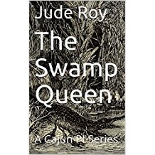 The Swamp Queen by Jude Roy