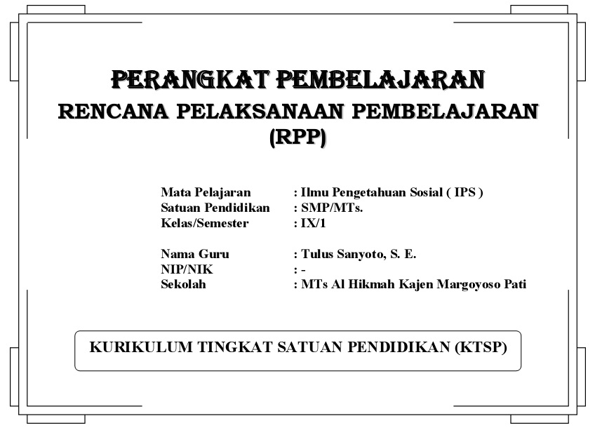 Contoh RPP IPS Kelas 9 Lengkap Dengan Silabus, Prota, Promes, dan SKKD
