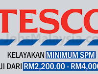 Tesco Store Malaysia Sdn Bhd - Gaji RM2,200 - RM4,000 Tesco Store Malaysia Sdn Bhd - Gaji RM2,200 - RM4,000