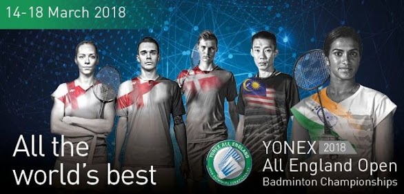 Jadwal Yonex All England Open 2018