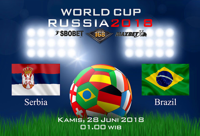 BOLA88 - PREDIKSI BOLA PIALA DUNIA : SERBIA VS BRAZIL 28 JUNI 2018 ( RUSSIA WORLD CUP 2018 )