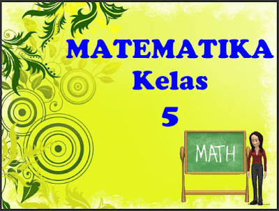  Untuk semua guru dan siswa sekolah dasar khususnya kelas  Materi Matematika Kelas 5 SD Pengukuran Waktu, Sudut, Jarak, dan Kecepatan