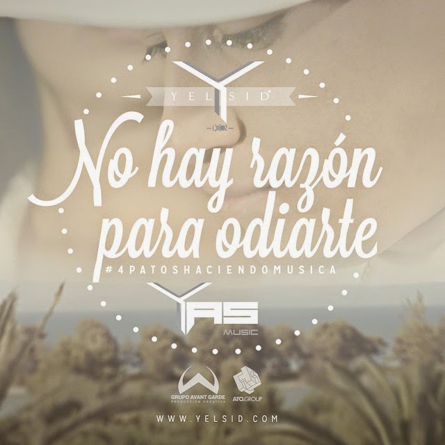 No Hay Razon Para Odiarte No Hay Razon Para Odiarte, Yelsid, musica latina, letra