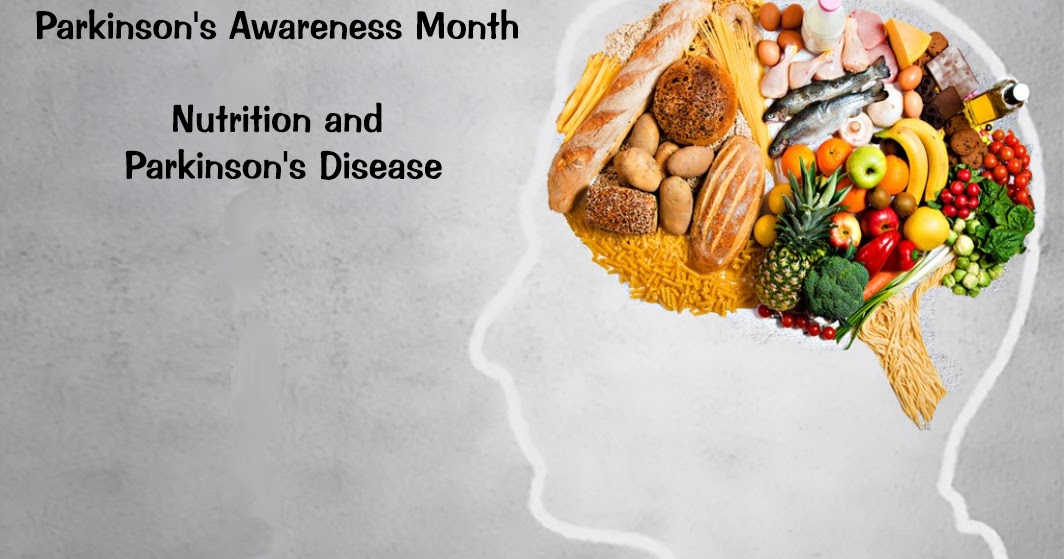 Dietitians Online Blog April, Parkinson's Awareness Month Nutrition