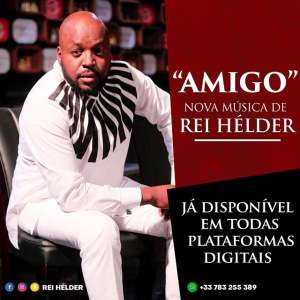 Rei Helder Rei Helder – Amigo