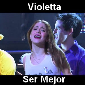 Violetta – Ser Mejor (Martina Stoessel)