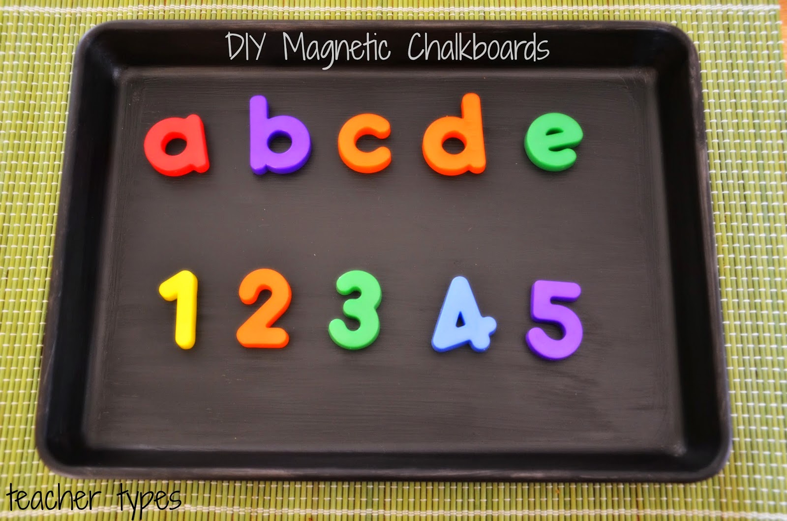 DIY Magnetic Chalkboard 3 Ways Teacher Types