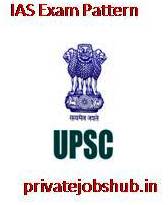IAS Exam Pattern IAS Exam Pattern