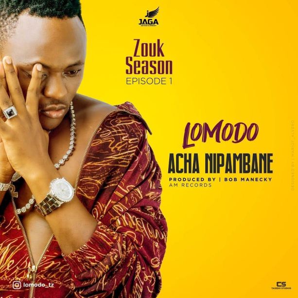 Lomodo - Acha Nipambane Lomodo - Acha Nipambane