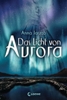 (Das) Licht von Aurora