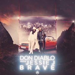 Baixar Música Brave - Don Diablo feat. Jessie J Mp3 Baixar Brave - Don Diablo feat. Jessie J Mp3