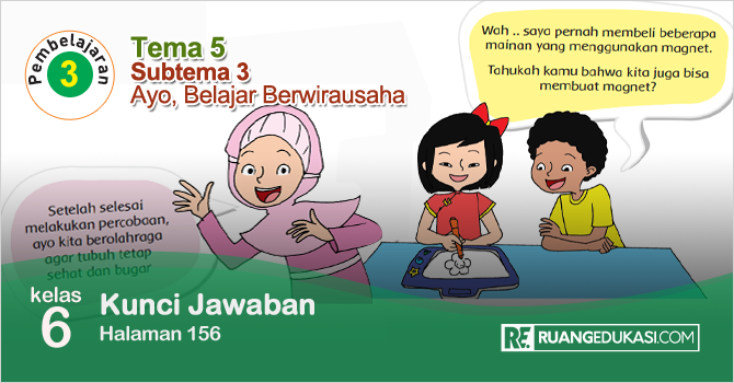 Kunci Jawaban Tematik Tema 5 Kelas 6 Halaman 156 Kurikulum 2013 Kunci Jawaban Tematik Tema 5 Kelas 6 Halaman 156 Kurikulum 2013
