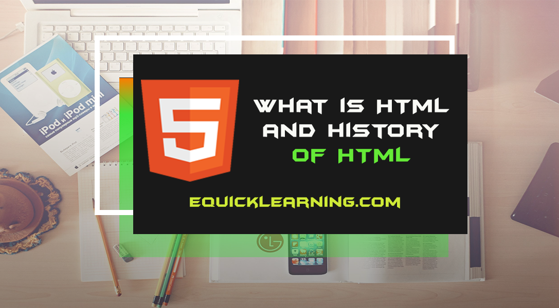 What are HTML and the history of HTML in Hindi?