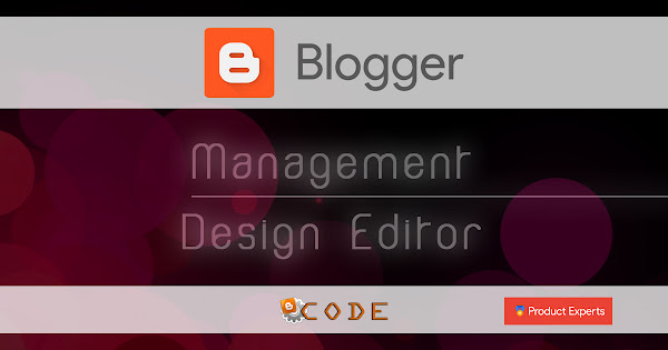 Blogger - L’outil de conception de thèmes