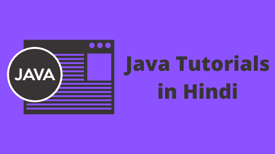 java in hindi tutorials for beginners java in hindi tutorials for beginners
