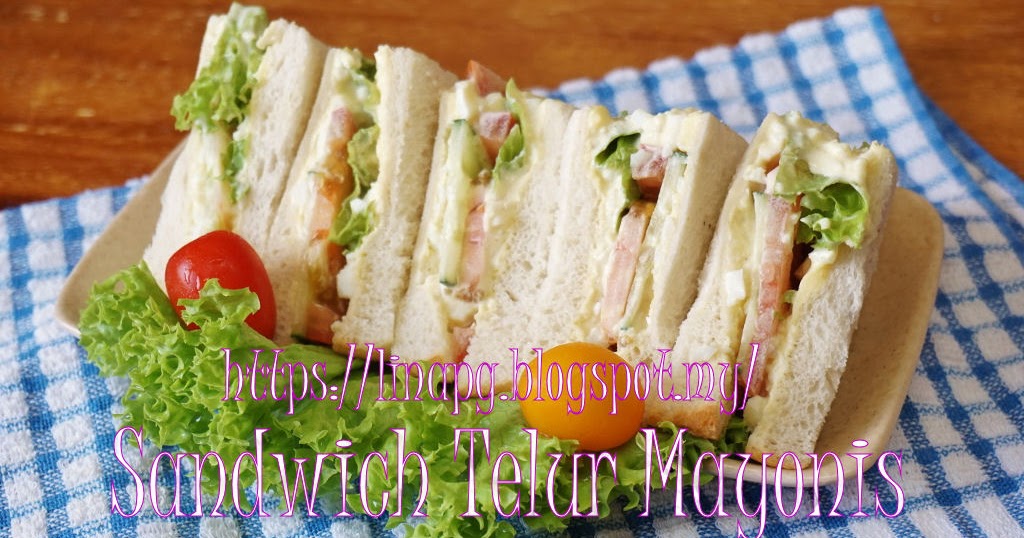 Sandwich Telur Mayonis - TERATAK MUTIARA KASIH