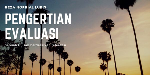 pengertian_evaluasi pengertian_evaluasi
