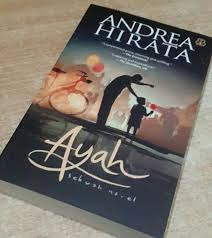 Contoh Teks Ulasan Ayah Karya Andrea Hirata