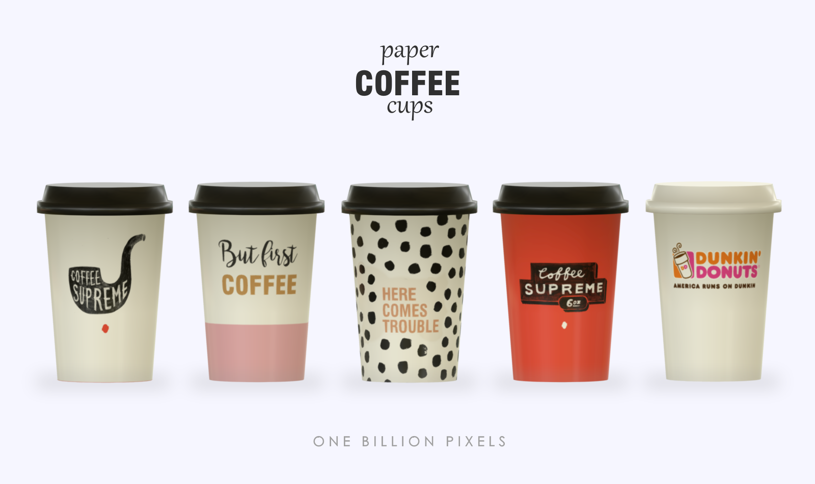 Paper Coffee Cups (The Sims 4) - One Billion Pixels