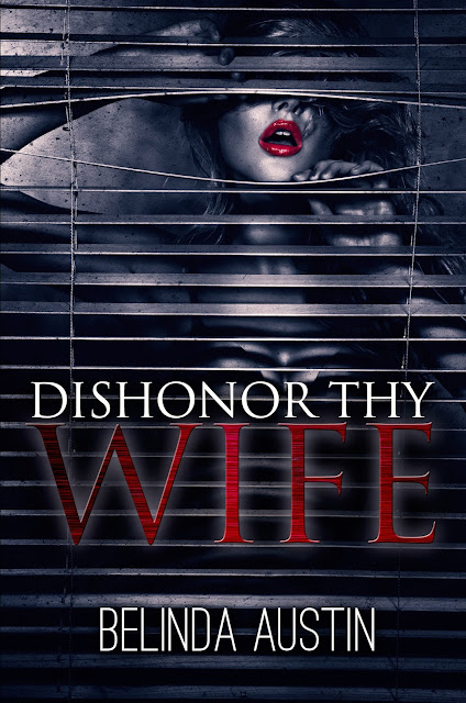 Book News: Dishonor Thy Wife Cover Reveal