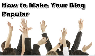 Image result for how to make your blog popular