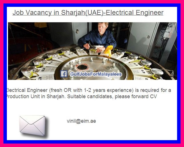 Electrical Engineer For Sharjah UAE Gulf Jobs for Malayalees