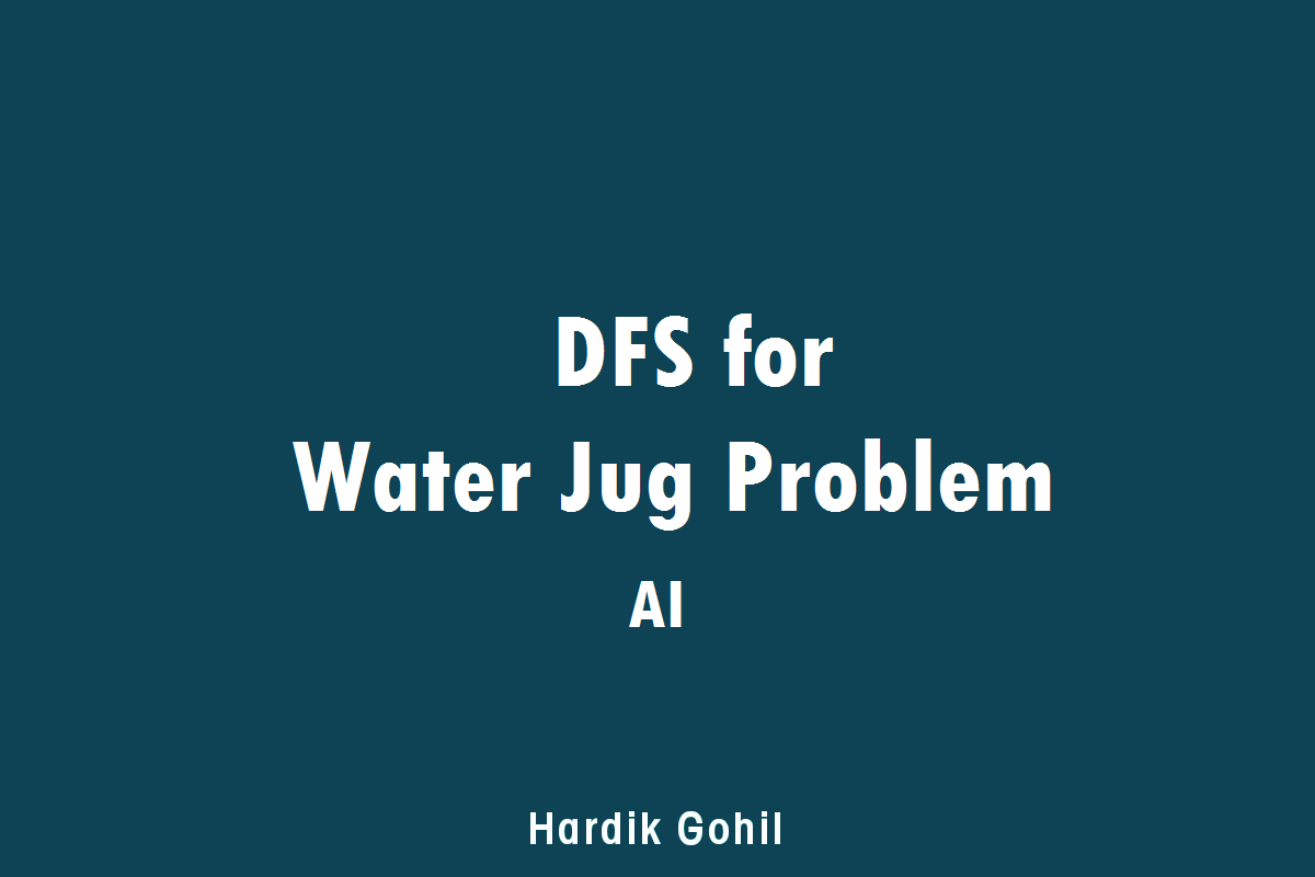 solving water jug problem using dfs