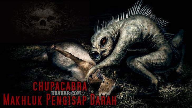 Mahluk Legenda Chupacabra Si Pengisap Darah Mahluk Legenda Chupacabra Si Pengisap Darah