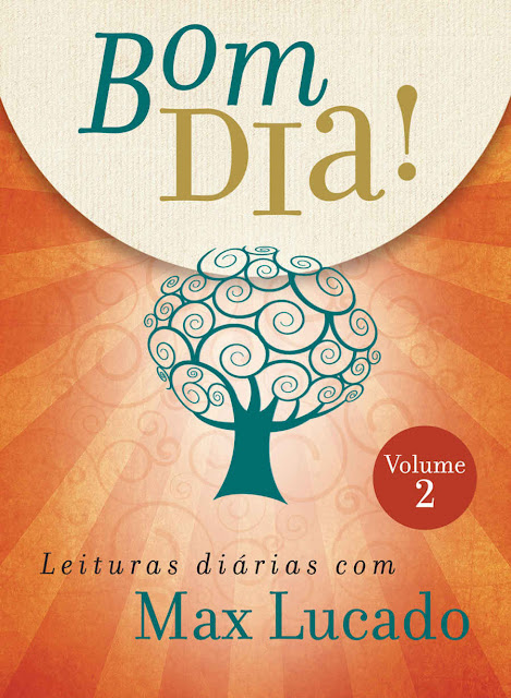 Bom dia Leituras diárias com Max Lucado