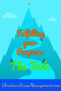 Fulfilling your purpose: The tools