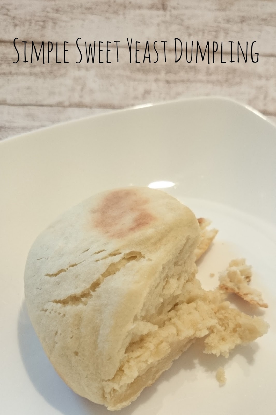 Recipe Simple Sweet Yeast Dumpling