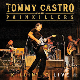 Tommy Castro & the Pain Killers' Killin’ It Live