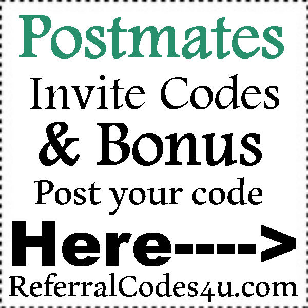 Postmates Invite Codes 2021-2022 PostMates App Reviews, Postmates Referral Code