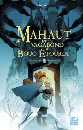 Mahaut et le vagabond de Bouc-Etourdi