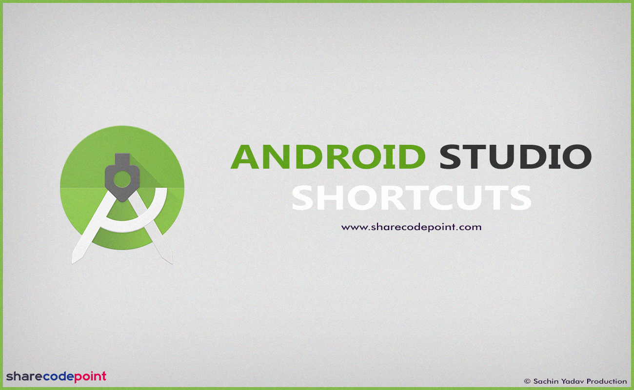 Android studio shortcuts key important shortcut keys