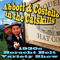 Download Abbott & Costello in the Catskills: An Authentic Recreation of a 1930s Borscht Belt Variety Show, Recorded Before a Live Audience in the Catskills here!