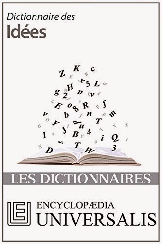 Encyclopédie Universalis - Dictionnaire des idées