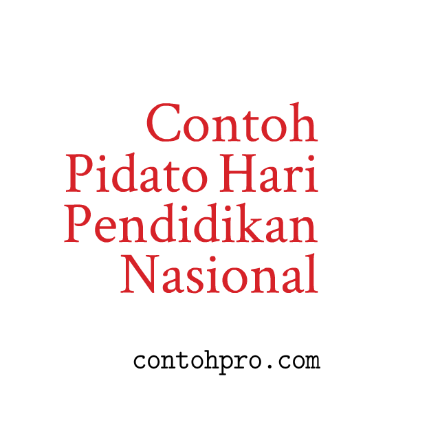 Contoh Pidato Pendidikan Nasional Contoh Soal Dan Materi Pelajaran 3