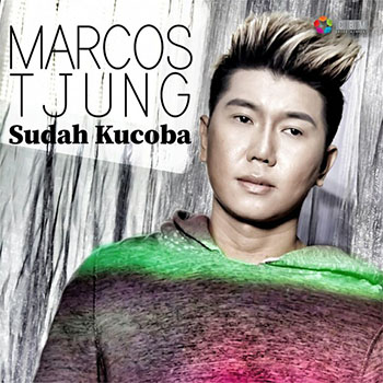 Marcos Tjung - Sudah Kucoba