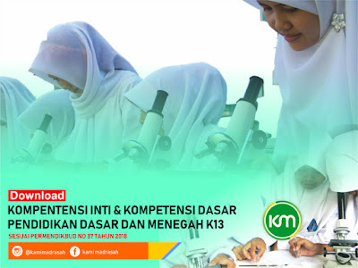  Menteri Pendidikan dan Kebudayaan Republik Indonesia telah menandatangani Peraturan Mente Download KI dan KD SD/MI SMP/MTs SMA/MA Tahun 2019