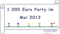 1.000 Euro Party im Mai