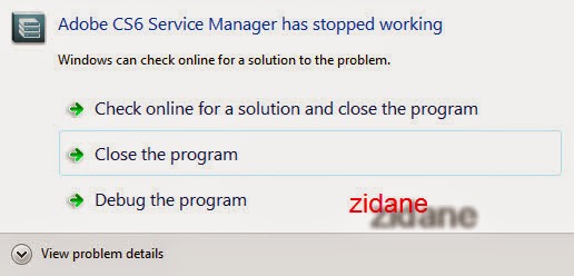 Fixed the "Adobe CS6 Service Manager has stopped working" error - Webzone Tech Tips