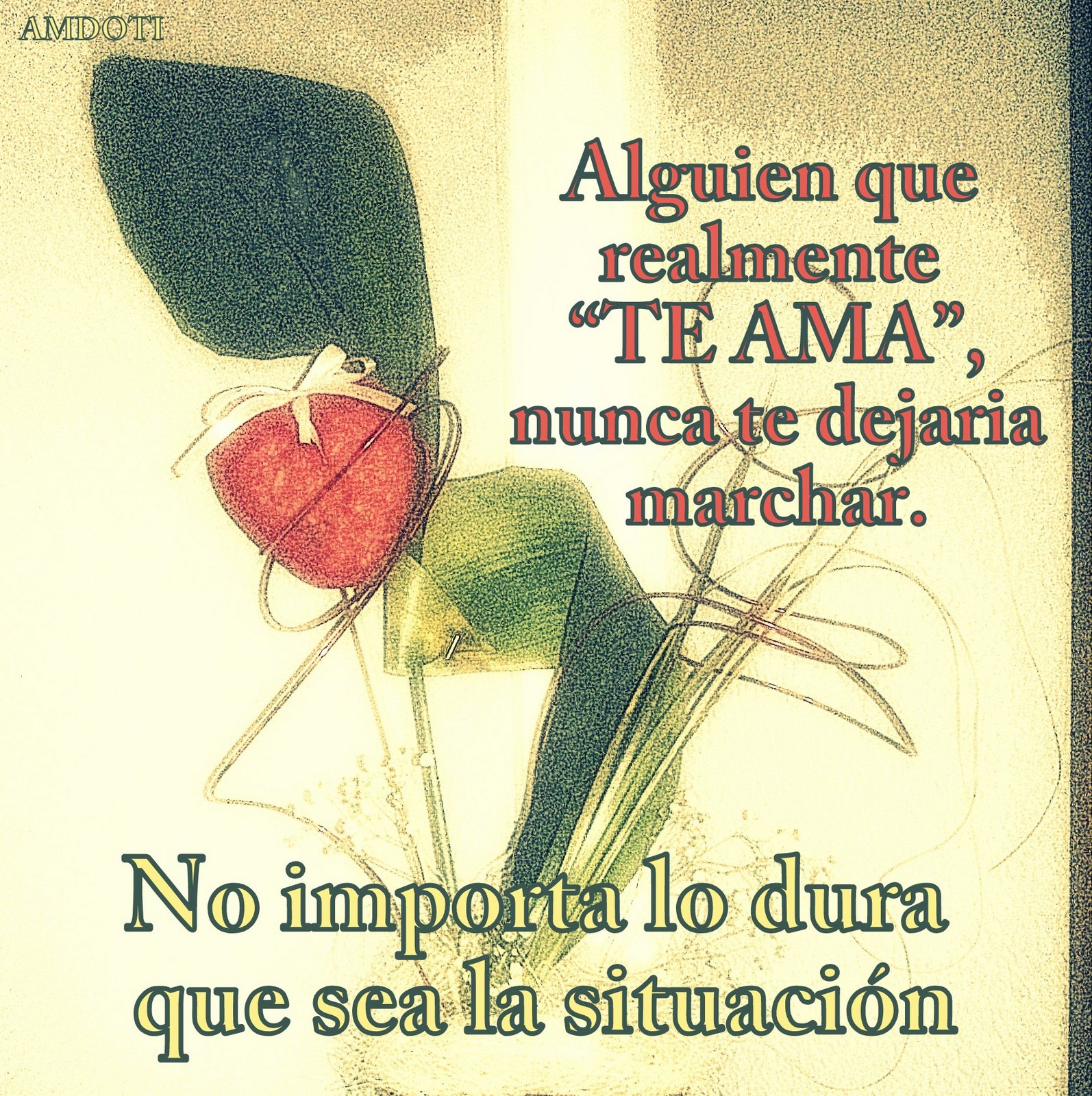 * Un paseo por las nubes *: Alguien que realmente "TE AMA", nunca te ...